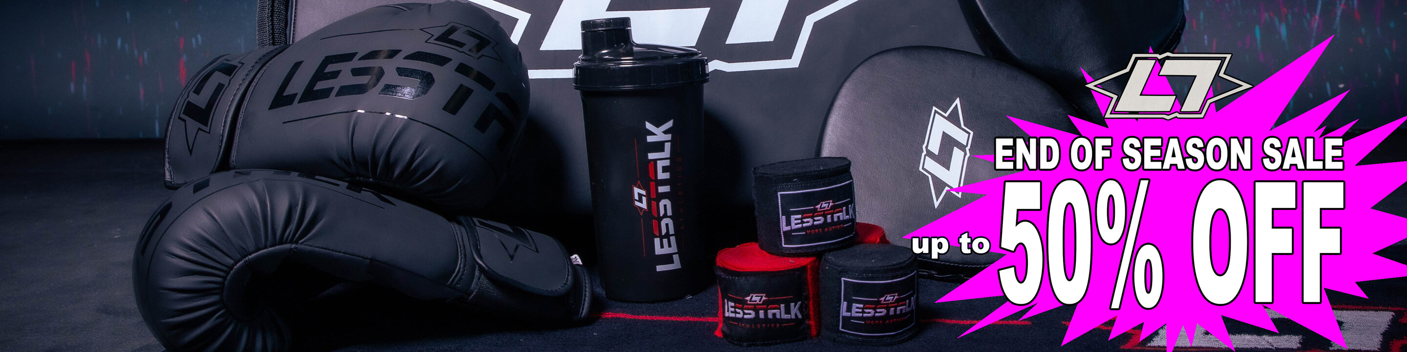 Less Talk End of Season Sale